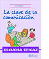 Escucha eficaz. La clave de la comunicación