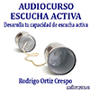 audiocurso de escucha activa